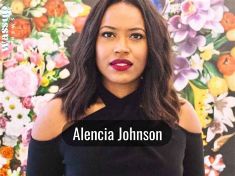 Alencia Johnson Wikipedia Bio Age Husband Net Worth